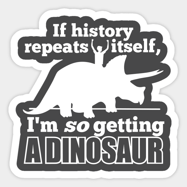 If History Repeats Itself Sticker by omar's Store 16
